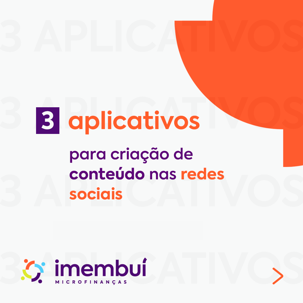 Tres Aplicativos Para Criação de Conteúdo nas Redes Sociais