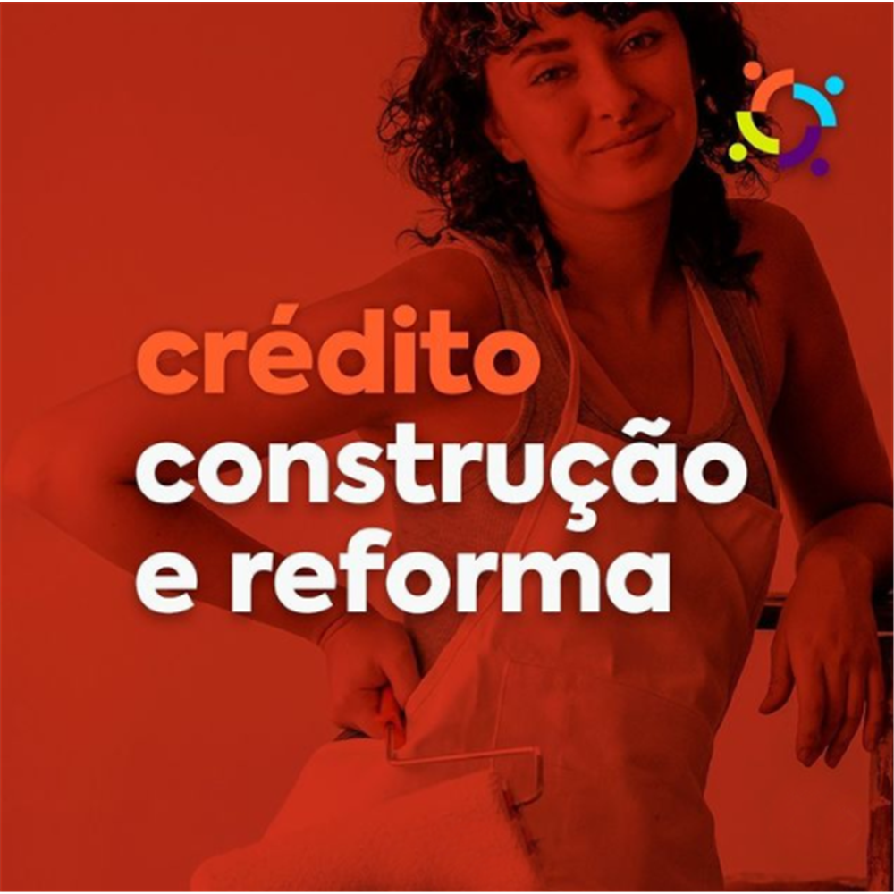 Crédito Construção e Reforma